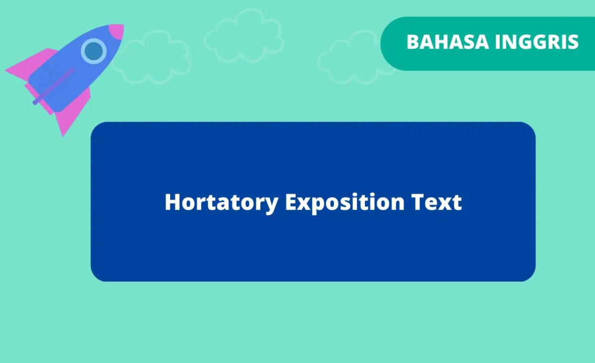 Hortatory exposition text in english