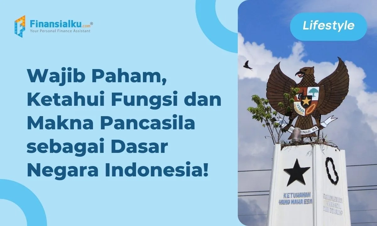 Mengenal Dasar Negara Indonesia Adalah Pancasila, Yuk Simak Fungsi dan ...