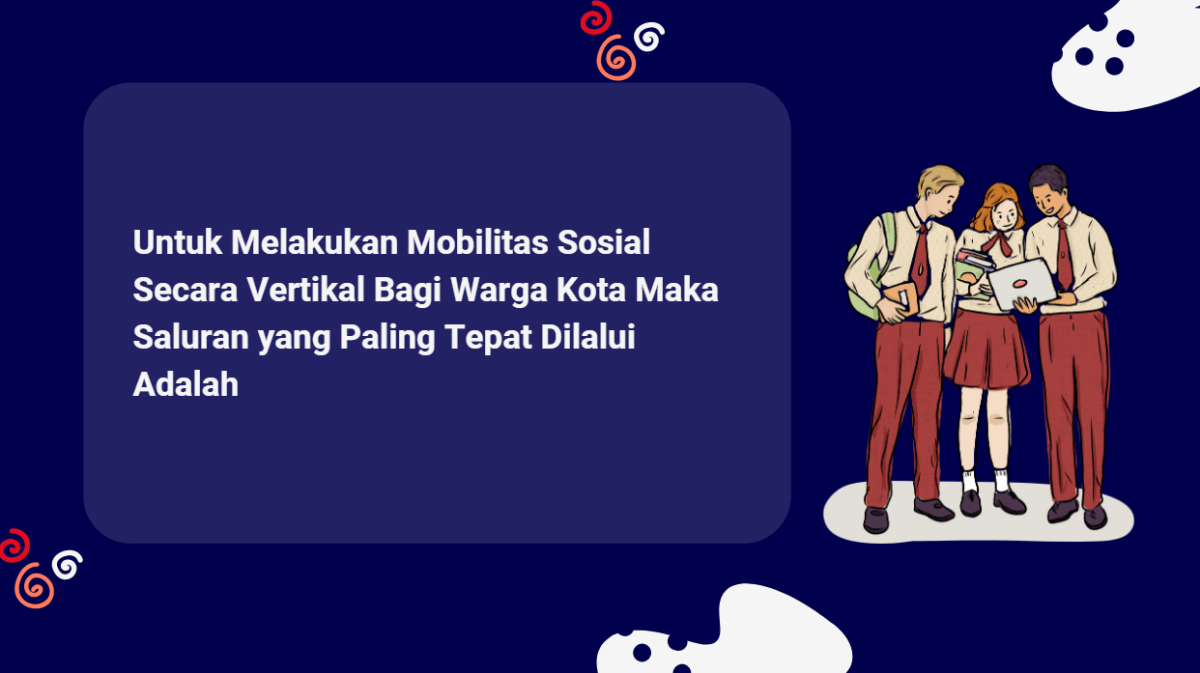 Mobilitas sosial vertikal adalah