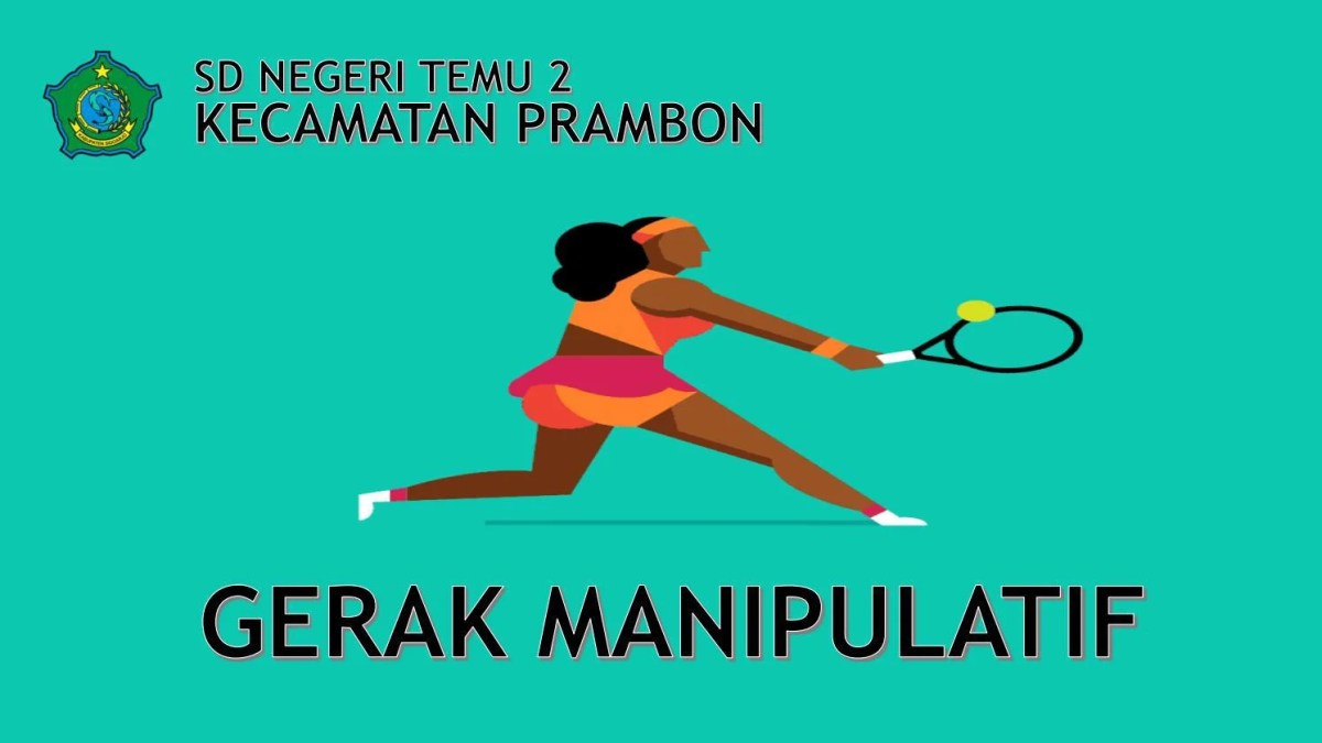 Contoh gerak dasar manipulatif